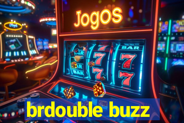 brdouble buzz